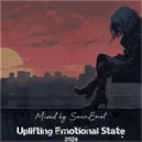 SounEmot State (DJ) - Uplifting Emotional State Vol 075 (Emotional Trance Mix 2024)
