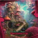 Aleksandr Stroganov - Fairyland Trip (Original Mix)