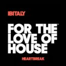 Ibitaly - Heartbreak (Extended Mix)