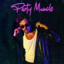 Mozey - Party Muscle (Original Mix)