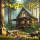 Devon Aviles - Simple Life ()