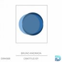 Bruno Andrada - Gratitud (Original Mix)