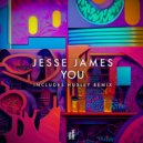 Jesse James - You (Huxley Remix)