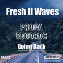 Fresh II Waves - Going Back (Original Mix)