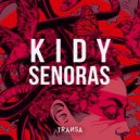 KIDY - Senoras