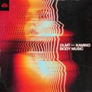 DLMT & Kamino - Body Music