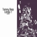 Tommy Deep - Abstract Edition (Original Mix)
