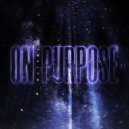 MatAre - On Purpose ()