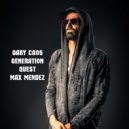 Max Mendez - Guest Caos Generation (Live mix)