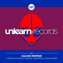 Calvin Pepper - House Controls Your Mind (Extended Mix)