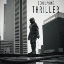 BEDOLPHINS - Thriller (Original Mix)