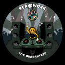 Ken@Work - It\'s Guaranteed (Original Mix)