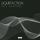 Liquefaction - Night With You