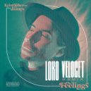 Kristopher James & Loko Velocet - Feelings (Loko Velocet Remix)