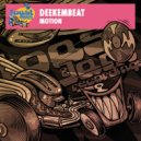 Deekembeat - Motion (Original Mix)