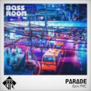 Epic PXC - Parade (Original Mix)