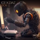 Ice X Diaz - Sick (Extended Mix)