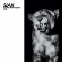 Sian - Dont Want Me Anymore