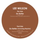 Lee Wilson - Do Better (Monolog Reprise)