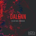 Dalenn - Warrior (Original Mix)