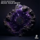 Davide Mentesana - Move Your Body (Original Mix)