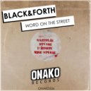 Black&Forth - Word On The Street (Radio Edit)