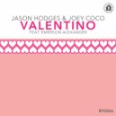 Jason Hodges, Joey Coco - Valentino ft Emerson Alexander (Hodges Dubtool)