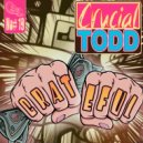 Crucial Todd - Kick Up Some Noise (Original Mix)