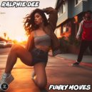 Ralphie Dee - Funky Moves (Original Mix)