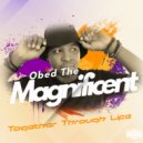 Obed The Magnificent ft Vince - Love's Resurgence