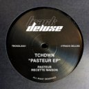TCHDWN - Recette Maison (Original Mix)