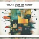 Igor Pumphonia - Want You To Know