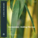 Harmonious - Holding the Line