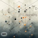 Pac-D - Secrets