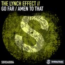 The Lynch Effect - Amen To That (Extended Mix)