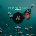 One Of You ft. Innana - Change