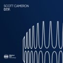 Scott Cameron - D.T.F. (Extended Mix)
