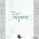 P-LASK - Tatyana (AJ Mora Extended Remix)