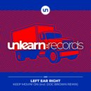 Left Ear Right - Keep Movin' On