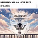 Brian McCalla & Jodie Poye - Breathe
