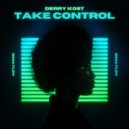 Derry Kost - Take Control (Original Mix)