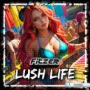 Fitzer - Lush Life (Radio Edit)