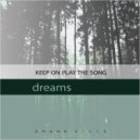 Drawn Hills - Dreams ()