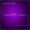 Nine4aProject - A day I can\'t forget, Pt. 2 ()