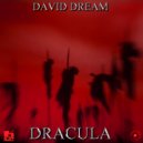 David Dream - Dracula (Cut Mix)