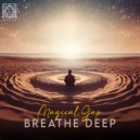 Magical Gap - Breathe Deep