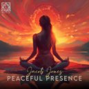 Jacob Jones - Peaceful Presence