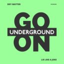 Dry matter - Omaehamou Shindeiru (Original Mix)