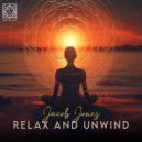 Jacob Jones - Relax and Unwind
