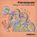 Taga feat. Victoria Ray - Parampam